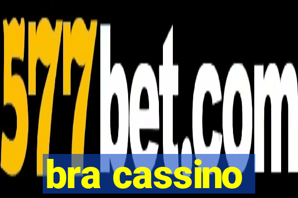 bra cassino